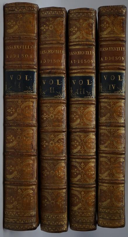 Baskerville Press. The Works of the Late Right Honorable Joseph Addison, 4 volumes, Birmingham: Printed by John Baskerville, for J. and R. Tonson, 1761, engraved portrait frontispiece to volume 1 and several engraved pla